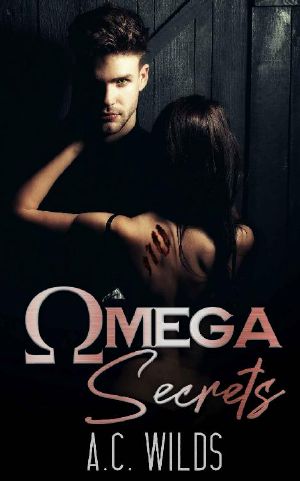 [Blackclaw Pack 01] • Omega Secrets · A Bully Reverse Harem (Blackclaw Pack Series Book 1)